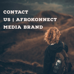 Contact us Afrokonnect Media Brand
