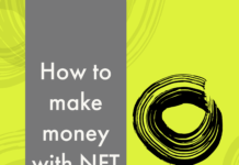 How to make money with NFT (Non-Fungible Token) How to make money with NFT