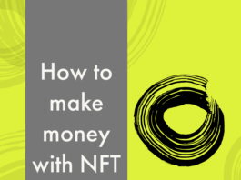 How to make money with NFT (Non-Fungible Token) How to make money with NFT