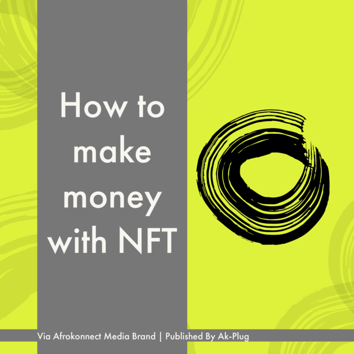 How to make money with NFT