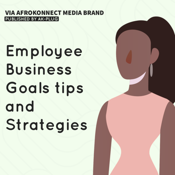 Employee Business Goals: Tips and Strategies