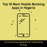 Top 10 Best Mobile Banking Apps In Nigeria Best Mobile Banking Apps In Nigeria