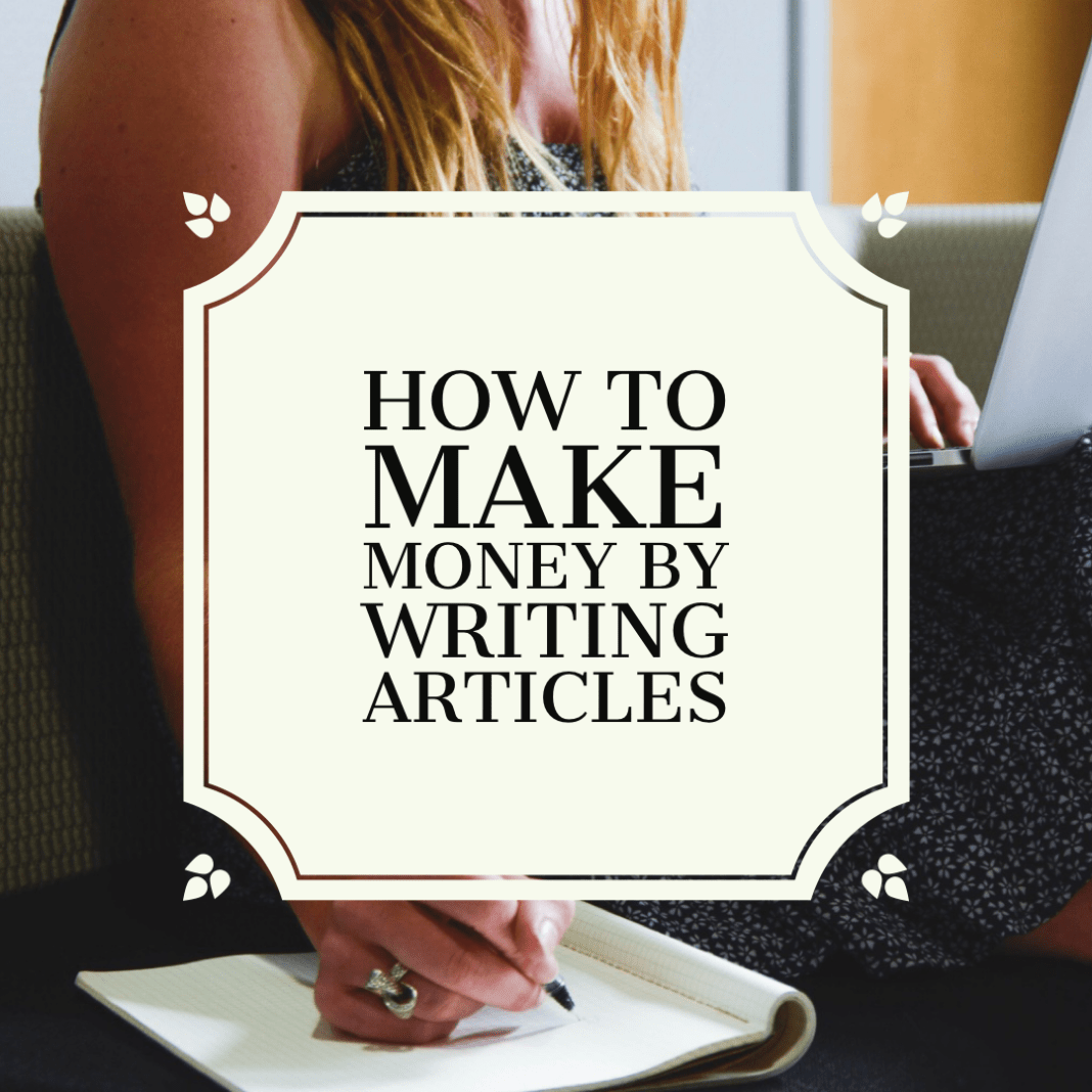 make money from writing articles