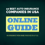Top 10 Best Auto Insurance Companies in United States of America Top 10 Best Auto Insurance Companies in United States of America