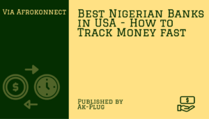 Best Nigerian Banks in USA - How to Track Money fast, Western Union Tracking 