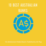 Best Australian banks | 10 Best International banks in Australia 10 Best Australian banks | Popular International banks in A