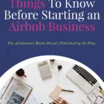 Airbnb Rental Business: How to Start in 10 Easy Steps How To Start an Airbnb Business in 10 Easy Steps