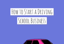 How to Start a Driving School Business in 10 Easy Steps How to Start a Driving School Business in 10 Easy Steps
