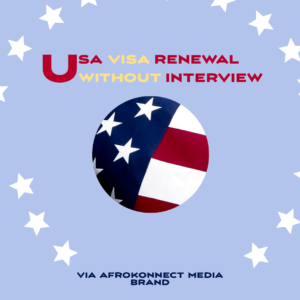 USA Visa Renewal in Nigeria without interview