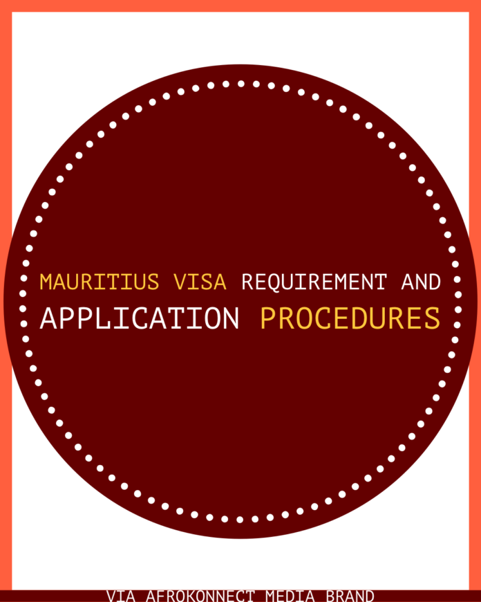 Mauritius Visa Requirement and Application Procedures