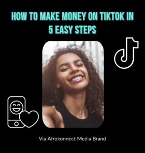How To Make Money on TikTok in 5 Easy Steps