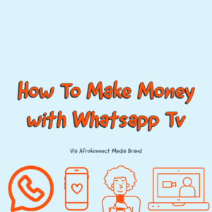 How To Make Money with Whatsapp Tv and Status