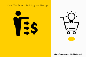 How To Start Selling on Konga