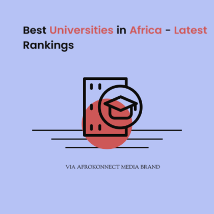 Top 10 Best Universities In Africa – Latest Ranking 2023 - Afrokonnect