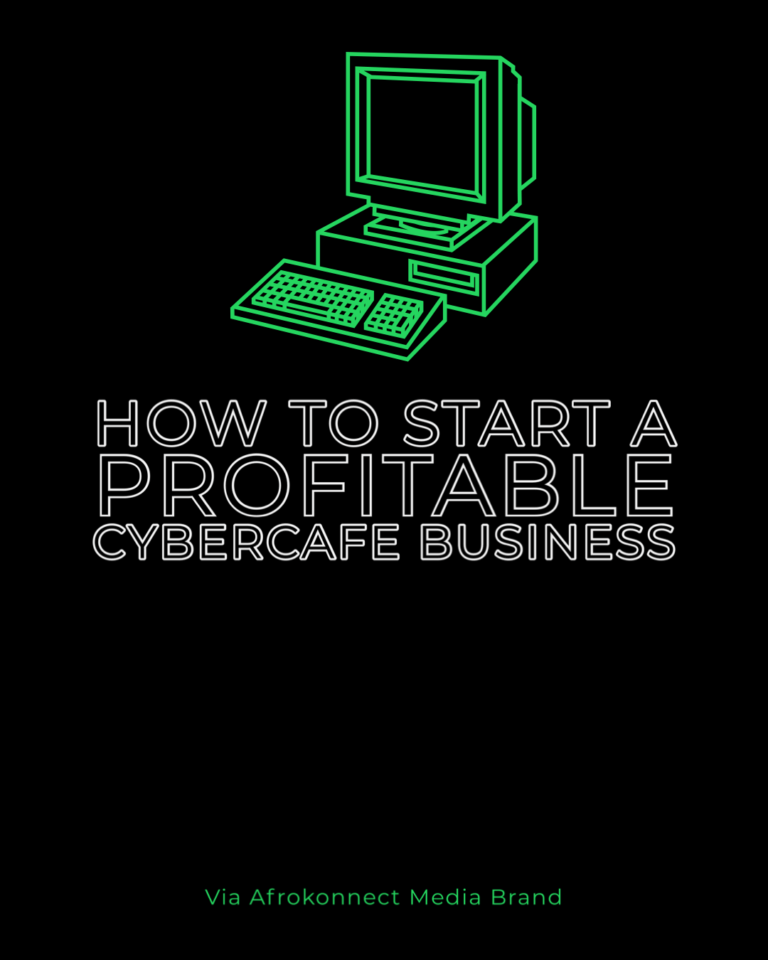 How to Start a Profitable Cybercafe Business Afrokonnect