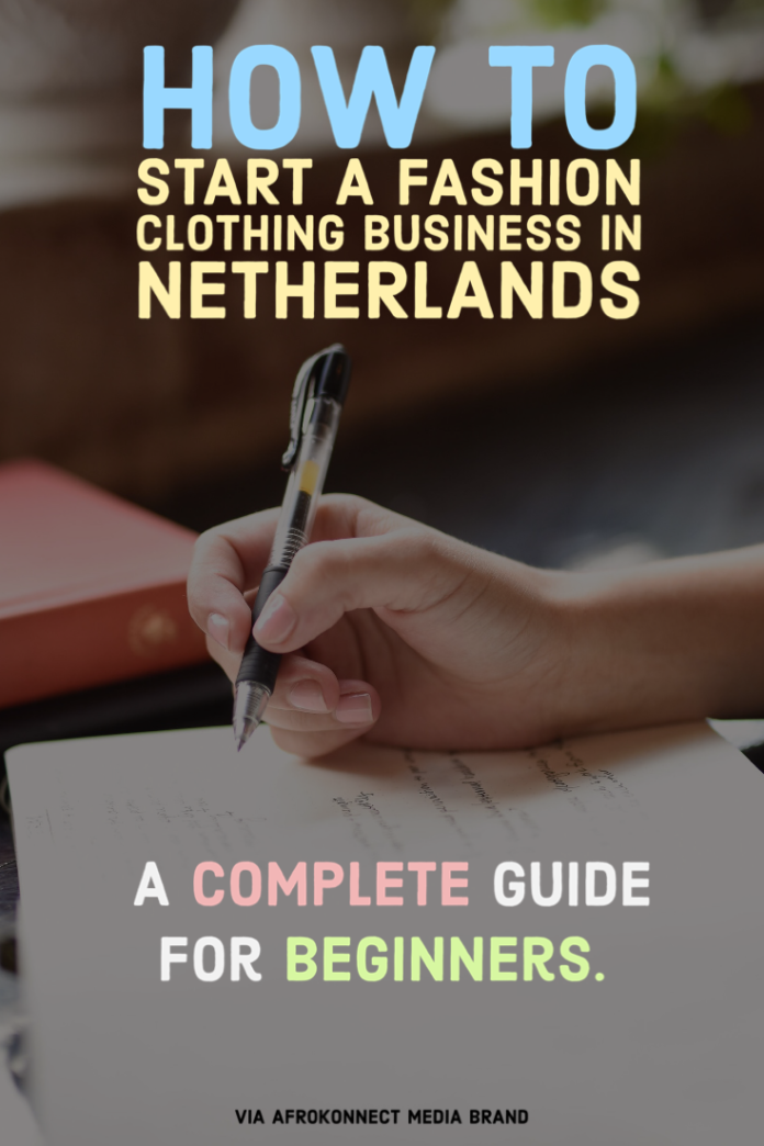 How to Start a Fashion Clothing Business in Netherland