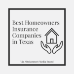 Best Homeowners Insurance Companies in Texas Best Homeowners Insurance Companies in Texas