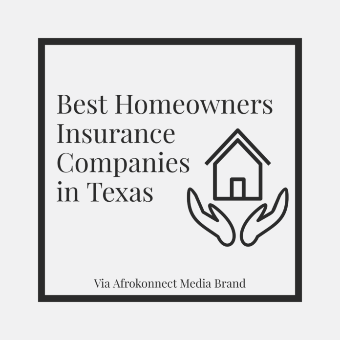 Best Homeowners Insurance Companies in Texas