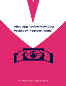 Abeg App Review: How Does Pocket by Piggyvest Work?