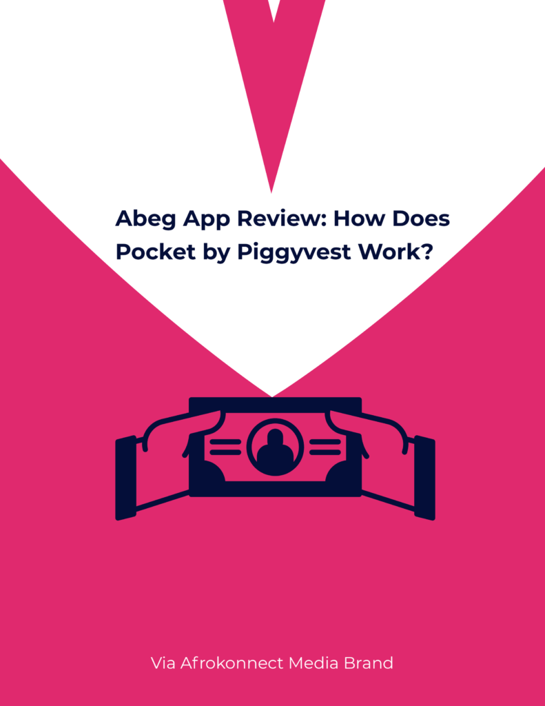 Abeg App Review How Pocket by Piggyvest Work 2023 Afrokonnect