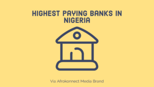 Highest Paying Commercial and Microfinance Banks in Nigeria