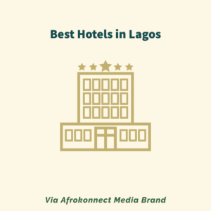 Top Best Hotels In Lagos: 5 Star Luxury Hotels