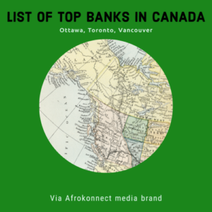 List of Top Banks in Canada: Ottawa, Toronto, Vancouver