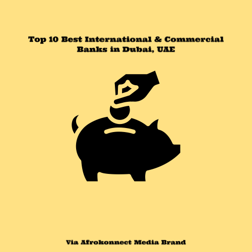 Best Banks in UAE | Top International & Commercial Banks in Dubai