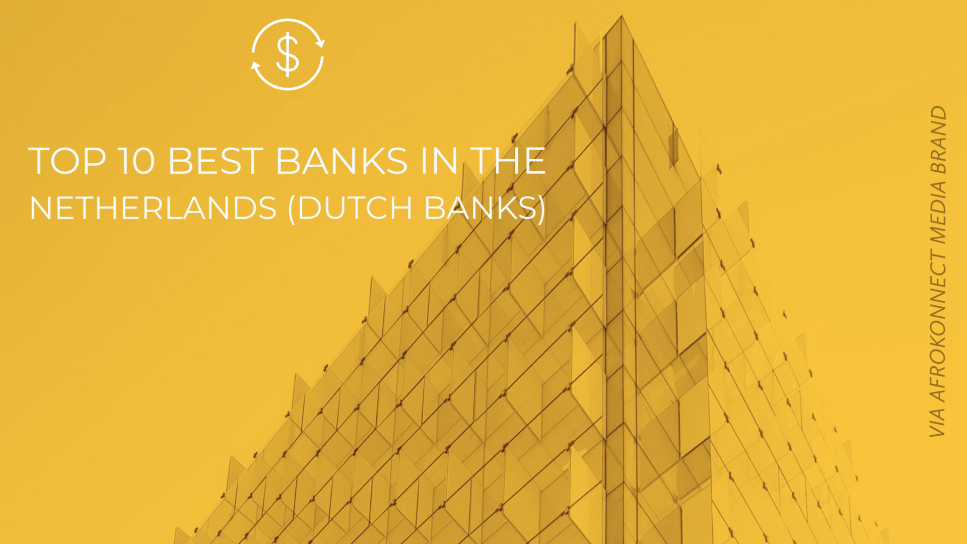 Top 10 Best Banks in the Netherlands (Dutch Banks) Afrokonnect