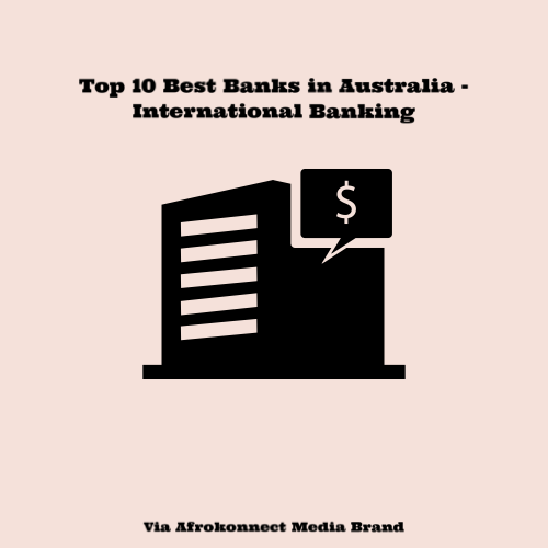 Banks in Australia: (Top Investment and Home Loans Banks)