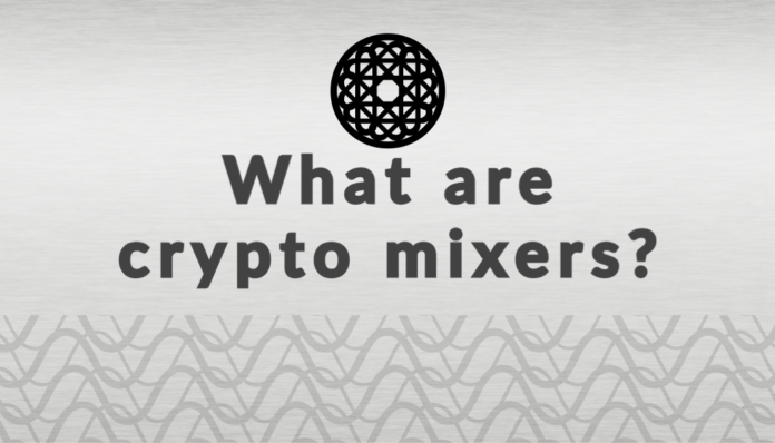 What are crypto mixers?