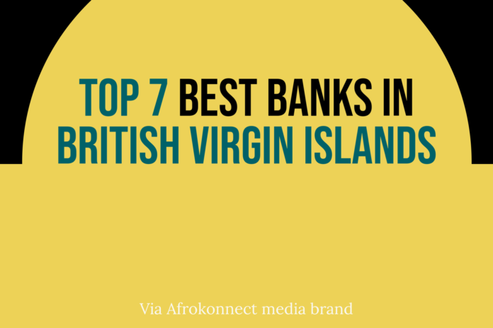 Top 7 Best Banks in British Virgin Islands