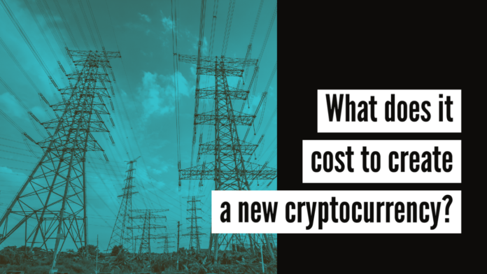What does it cost to create a new cryptocurrency?