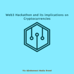 Web3 Hackathon and its implications on Cryptocurrencies Web3 Hackathon and its implications on Cryptocurrencies