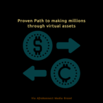 Proven Path to making millions through virtual assets Proven Path to making millions through virtual assets