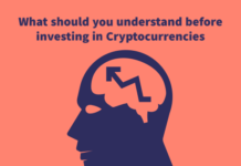 Understand this Basics before investing in Cryptocurrencies What should you understand before investing in Cryptocurrencies