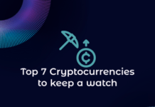 Top 7 Cryptocurrencies to keep a watch Top 7 Cryptocurrencies to keep a watch