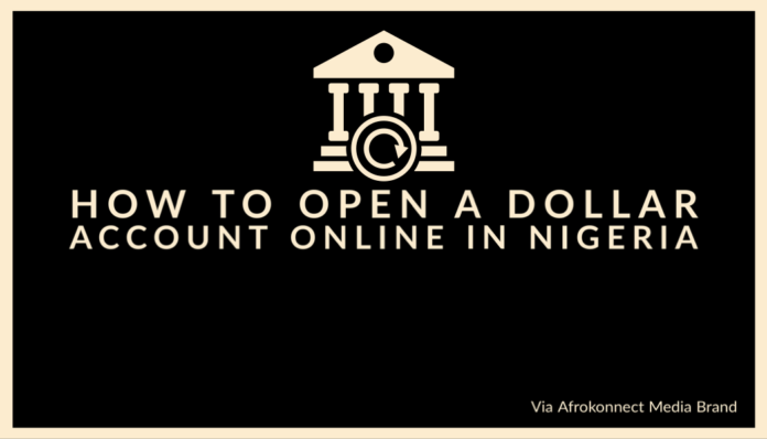 How To Open A Dollar Account Online In Nigeria