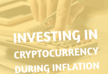 Investing in Cryptocurrency During Inflation: A Guide Investing in Cryptocurrency During Inflation - A Guide for Novice and Experienced Investors