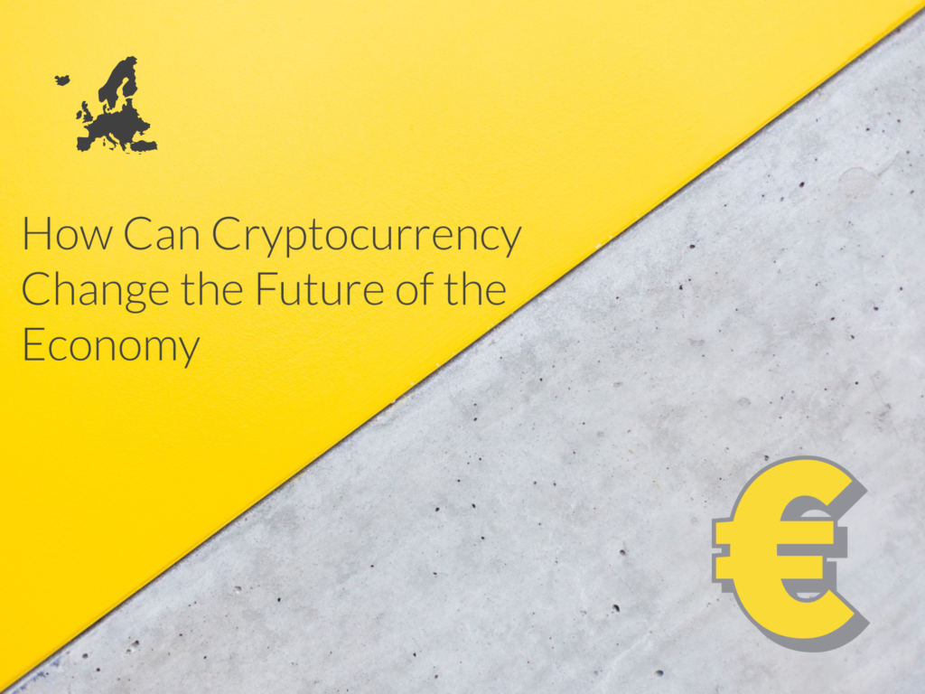 How Can Cryptocurrency Change The Future Of The Economy - Afrokonnect