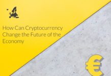 How Can Cryptocurrency Change the Future of the Economy How Can Cryptocurrency Change the Future of the Economy