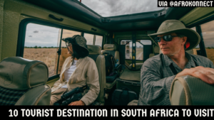 10 Best Tourist Destination in South Africa to Visit