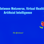 Difference Between Metaverse, Virtual Reality and Artificial Intelligence Difference Between Metaverse, Virtual Reality and Artificial Intelligence