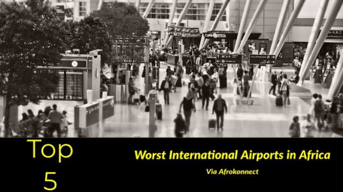 Worst International Airports in Africa