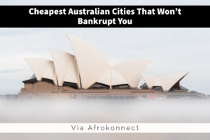 Cheapest Australian Cities - Top 5 Most Affordable Cities in Australia 