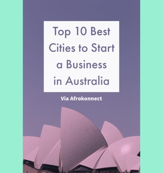 Top 10 Best Cities to Start a Business in Australia