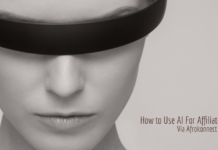 How to Use AI For Affiliate Marketing (Artificial Intelligence) How to Use AI For Affiliate Marketing (Artificial Intelligence)