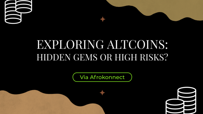 Exploring Altcoins: Hidden Gems or High Risks?