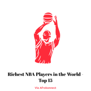 Richest NBA PLAYERS IN THE WORLD