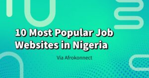 10 Most Popular Job Websites in Nigeria